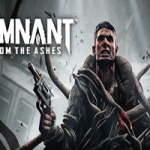 遗迹：灰烬重生/废墟灰烬/Remnant: From the Ashes