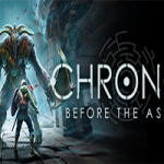 克罗诺斯：灰烬之前/Chronos: Before the Ashes（更新v20210105）