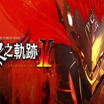 英雄传说黎之轨迹2绯红原罪数字豪华版（v1.14）