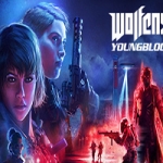 德军总部：新血脉/Wolfenstein: Youngblood（Build v20220308）