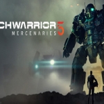 机甲战士5：雇佣兵/MechWarrior 5: Mercenaries（v1.1.303）