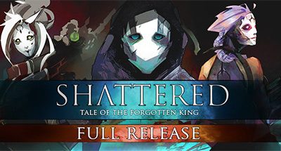 破碎：被遗忘的国王/Shattered – Tale of the Forgotten King