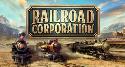 铁路公司/Railroad Corporation（更新集成黄热病）