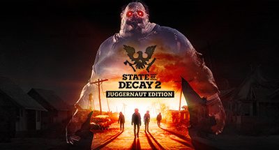 腐烂国度2:主宰巨霸版/State of Decay 2: Juggernaut Edition