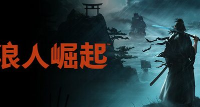 浪人崛起/Rise of the Ronin
