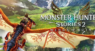 怪物猎人物语2：毁灭之翼/Monster Hunter Stories 2: Wings of Ruin