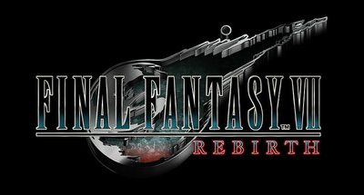 最终幻想7：重生/FINAL FANTASY VII REBIRTH
