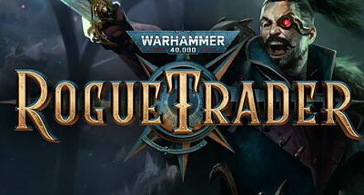 战锤40K：行商浪人/Warhammer 40,000: Rogue Trader