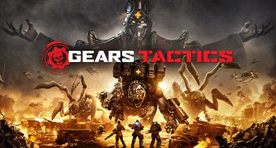 战争机器：战术小队/战争机器：战略版/Gears Tactics