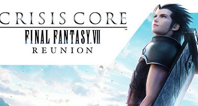 最终幻想7：核心危机 重聚/CRISIS CORE –FINAL FANTASY VII– REUNION